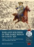 Wars and Soldiers in the Early Reign of Louis XIV