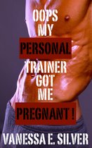 Oops My Personal Trainer Got Me Pregnant