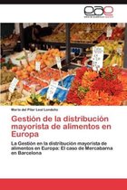 Gestión de la distribución mayorista de alimentos en Europa