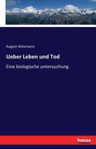 Ueber Leben und Tod