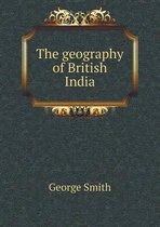 The Geography of British India