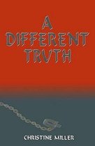 A Different Truth