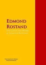 The Collected Works of Edmond Rostand
