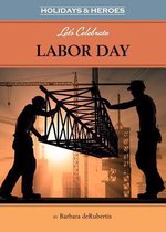 Let's Celebrate Labor Day