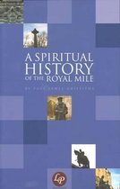 A Spiritual History of the Royal Mile