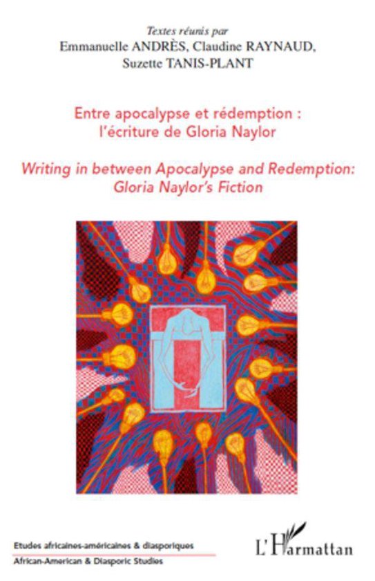 Entre apocalypse et rédemption : l'écriture de Gloria Naylor
