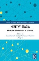 Sport in the Global Society – Contemporary Perspectives- Healthy Stadia