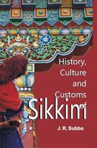 History, Culture and Customs of Sikkim