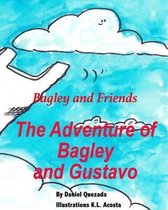 The Adventure of Bagley and Gustavo