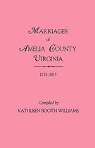 Marriages of Amelia County, Virginia 1735-1815