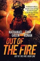 Out of the Fire- Out of the Fire