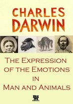The Expression of the Emotions in Man and Animals [Illustrated] [Special Edition]