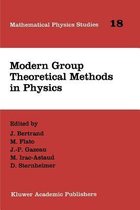 Modern Group Theoretical Methods in Physics