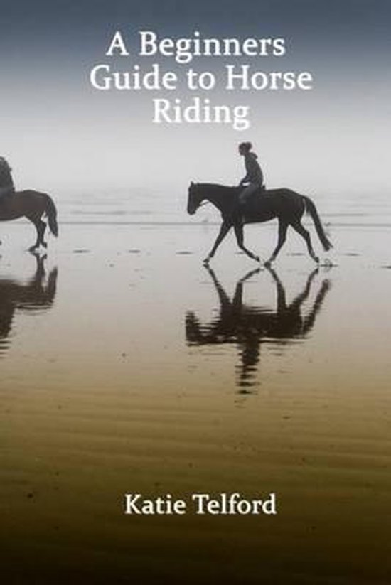 A Beginners Guide to Horse Riding - cover