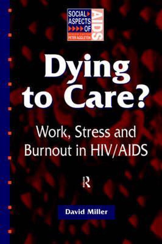 Social Aspects of AIDS- Dying to Care - cover