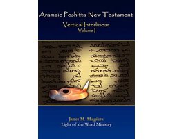 Omslag van Aramaic Peshitta New Testament Vertical Interlinear Volume I