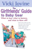 Girlfriends' Guide to Baby Gear