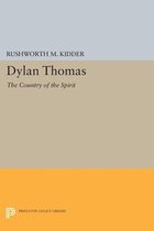 Dylan Thomas - The Country of the Spirit