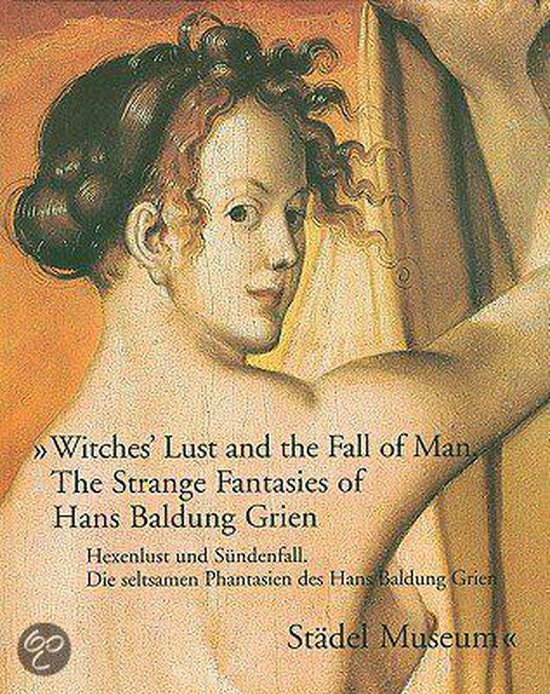Hexenlust und Sundenfall /  Witches' Lust and the Fall of Ma ... - cover