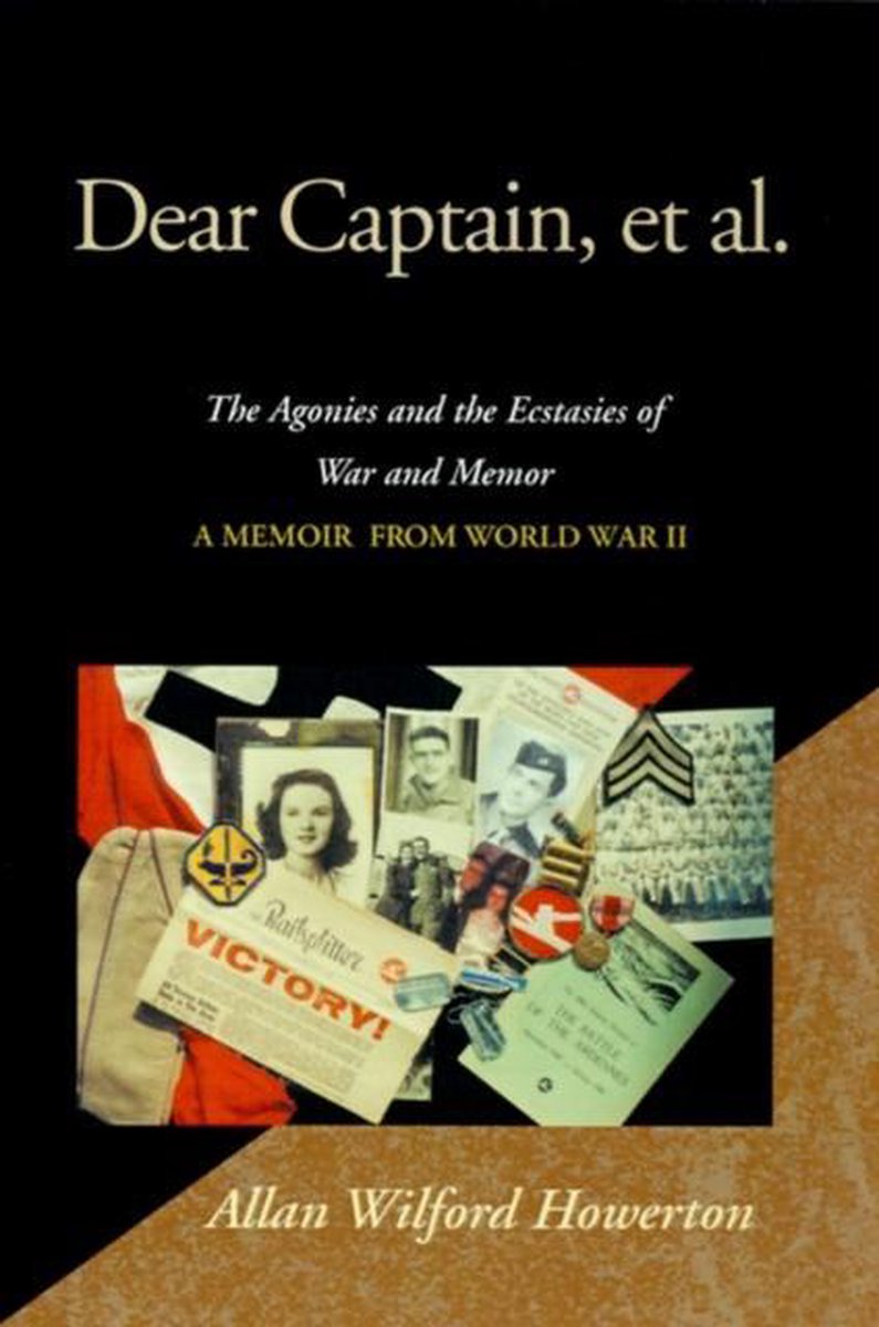 Dear Captain, Et Al. van Allan Wilford Howerton