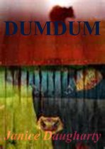 Dumdum (Featured story in the anthology