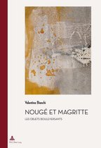 Documents pour l'Histoire des Francophonies 20 - Nougé et Magritte