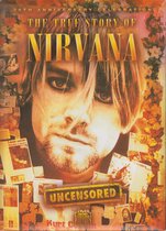 True Story Of Nirvana (Import)