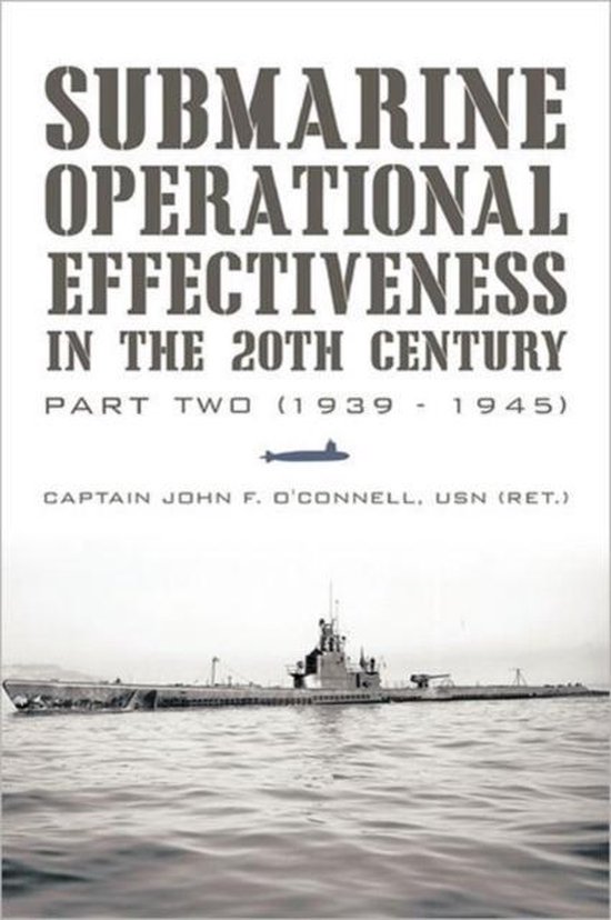 Submarine Operational Effectiveness in the 20th Century - cover
