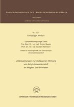 Untersuchungen Zur Mutagenen Wirkung Von thylnitrosoharnstoff an Nagern Und Primaten