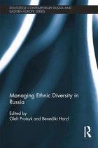 Managing Ethnic Diversity in Russia