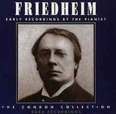 Friedheim Arthur - Early Recordings - Condon Coll