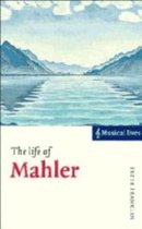 Musical Lives-The Life of Mahler