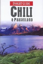 Insight guides - Chili en Paaseiland