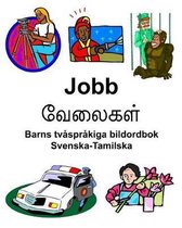 Svenska-Tamilska Jobb/வேலைகள் Barns Tv spr kiga Bildordbok