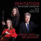 Christine Carter & Duo Concertante - Invitation; Trios For Clarinet, Violin And Piano (CD)