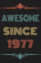 Awesome Since 1977