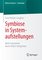Edition Centaurus ? Psychologie - Symbiose in Systemaufstellungen, Mehr Autonomie durch Selbst-Integration - Ernst Robert Langlotz