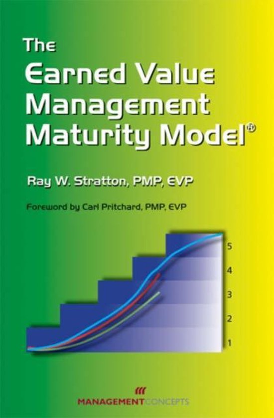 The Earned Value Management Maturing Model - cover