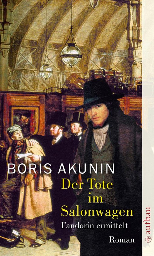 Fandorin ermittelt 7 - Der Tote im Salonwagen - cover