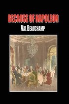 Because of Napoleon
