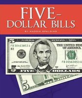 All about Money- Five-Dollar Bills