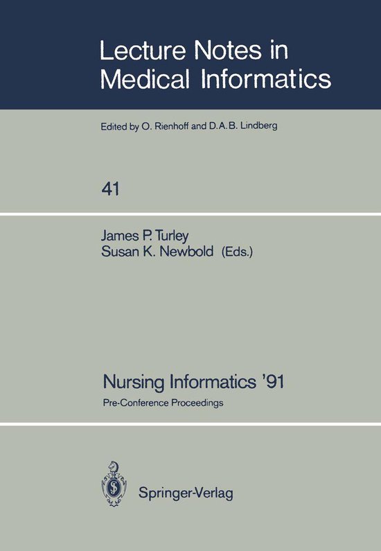 Lecture Notes in Medical Informatics 41 - Nursing Informatic ... - cover