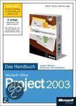 Microsoft Office Project 2003 - Das Handbuch
