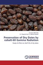 Preservation of Dry Dates by cobalt-60 Gamma Radiation