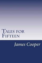 Tales for Fifteen