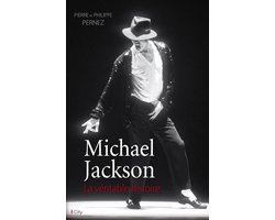 Michael Jackson, la véritable histoire