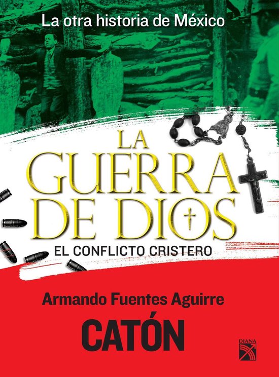 Historia - La otra historia de México. La guerra de Dios - cover