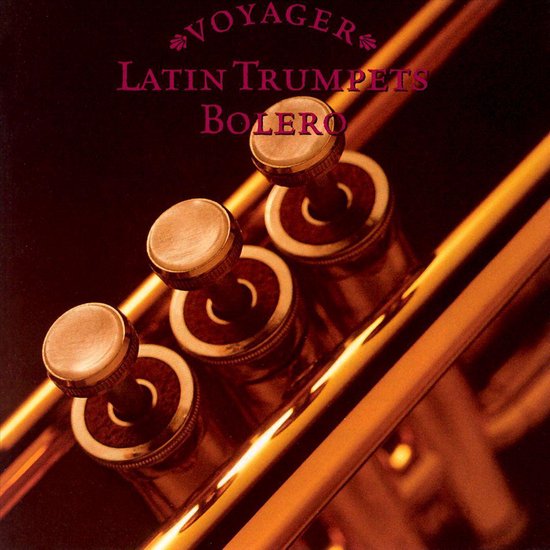 Voyager Series Latin Trumpets Bolero, various artists CD (album