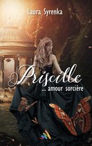 Roman lesbien - Priscille ... amour sorcière Livre lesbien, roman lesbien