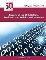 Reports of the 90th National Conference on Weights and Measures